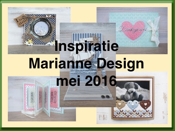 Voorbeelden Marianne Design Mei 2016